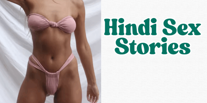 husn pari meri bhabhi chudai
